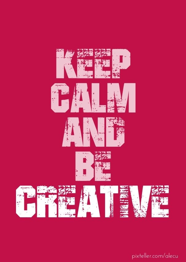 Keep calm and be ... Design 