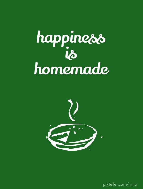 Happiness is homemade Design 
