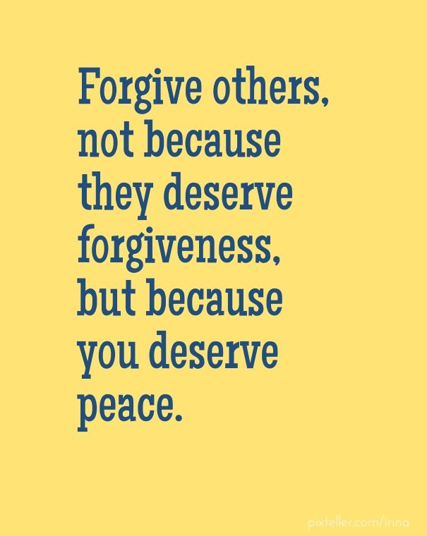 Forgive others, not because they Design 