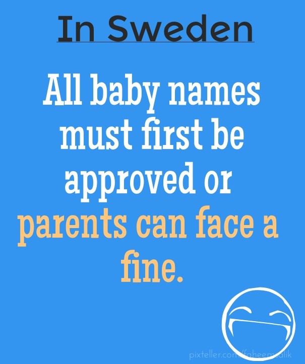 In sweden all baby names must first Design 