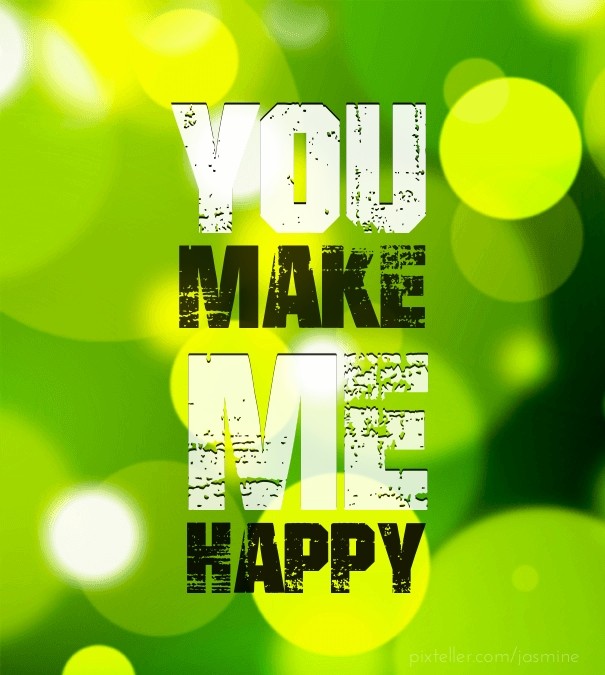 You make me happy Design 