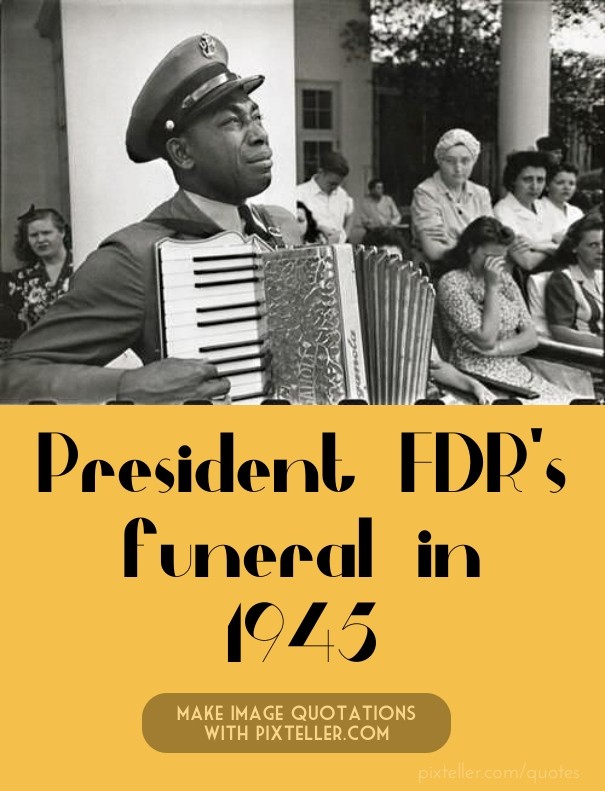 President FDR's funeral in 1945 Design 
