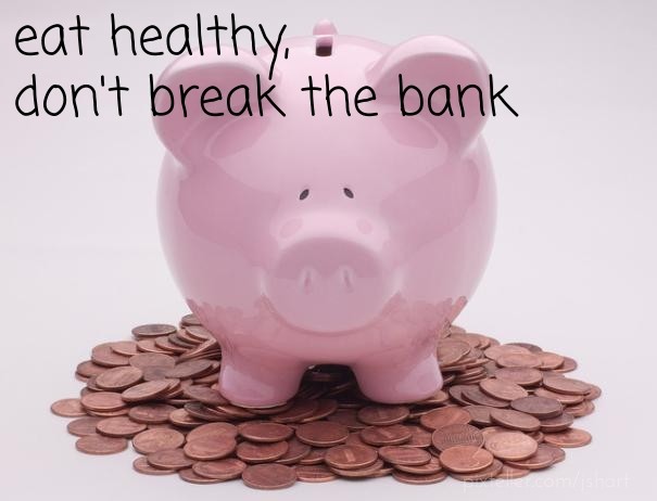 Eat healthy, don't break the bank Design 