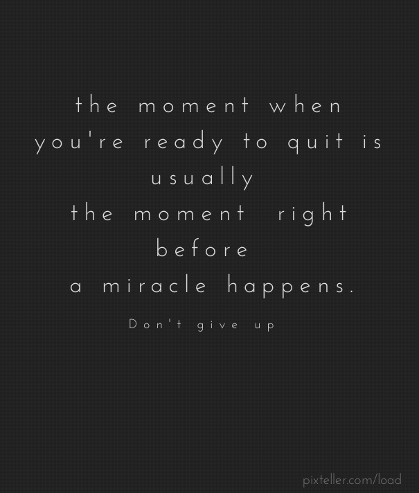 The moment when you're ready to quit Design 