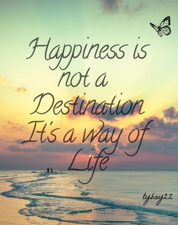 Happiness is not a destinationit's a Design 