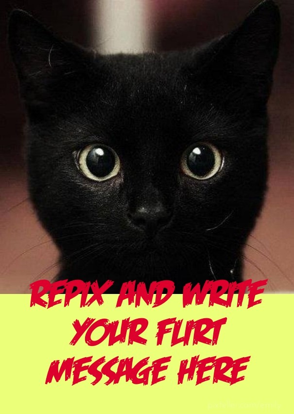 Repix and write your flirt message Design 