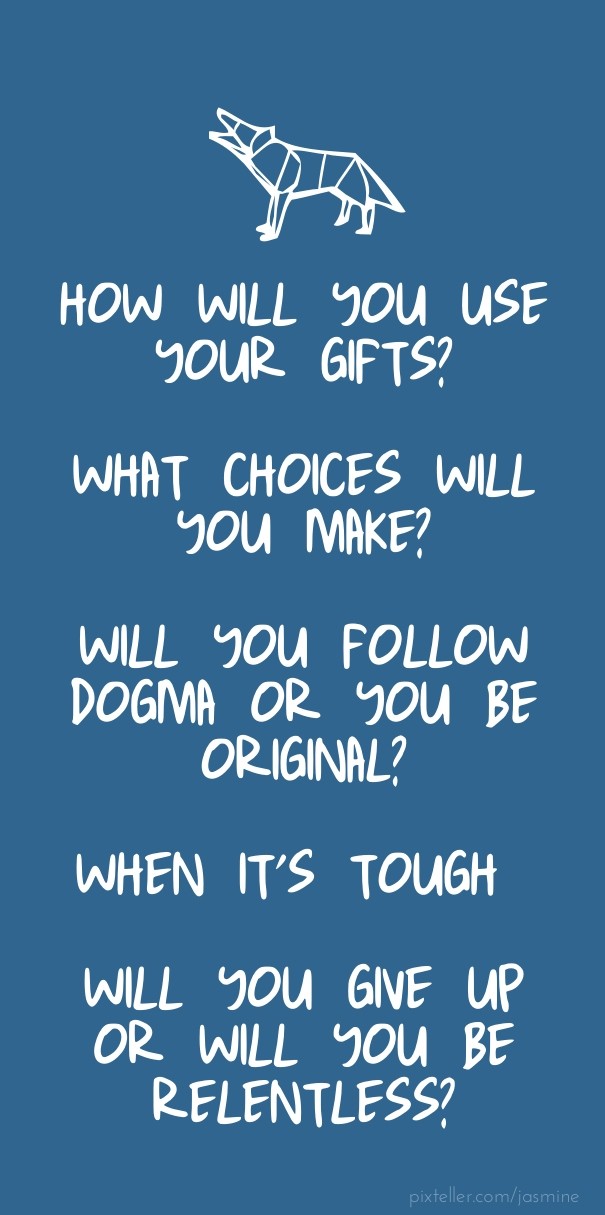 How will you use your gifts? What Design 