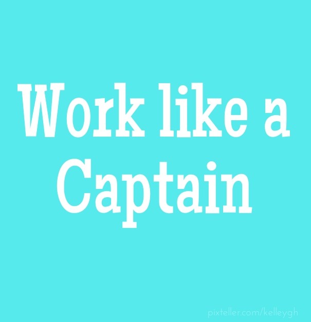 Work like a captain Design 