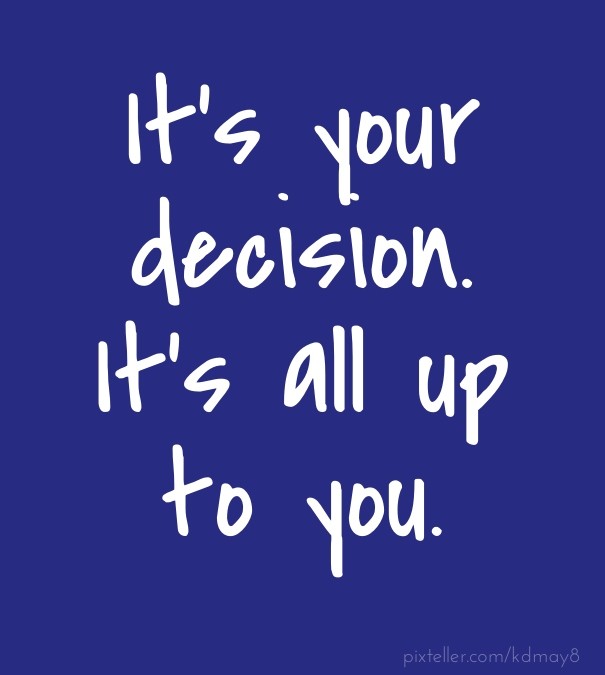 It's your decision. it's all up to Design 