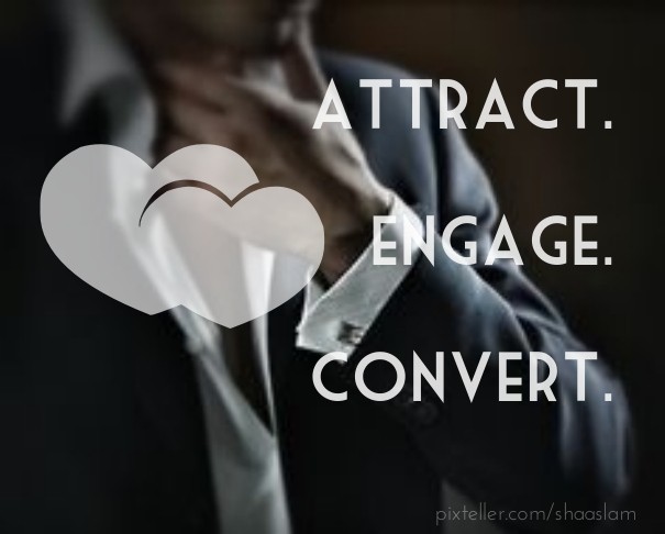 Attract. engage. convert. Design 