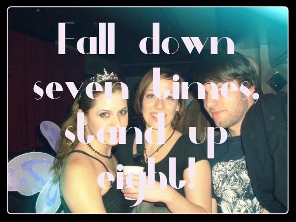 Fall down seven times, stand up Design 