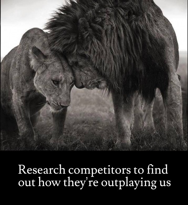 Research competitors to find out how Design 