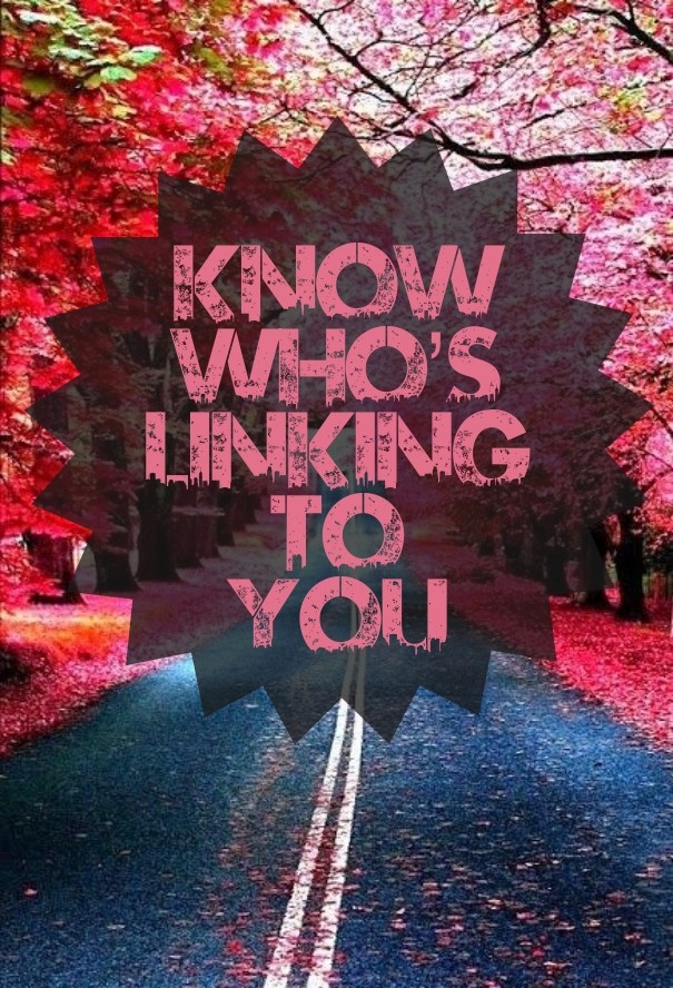 Know who&rsquo;s linking to you Design 
