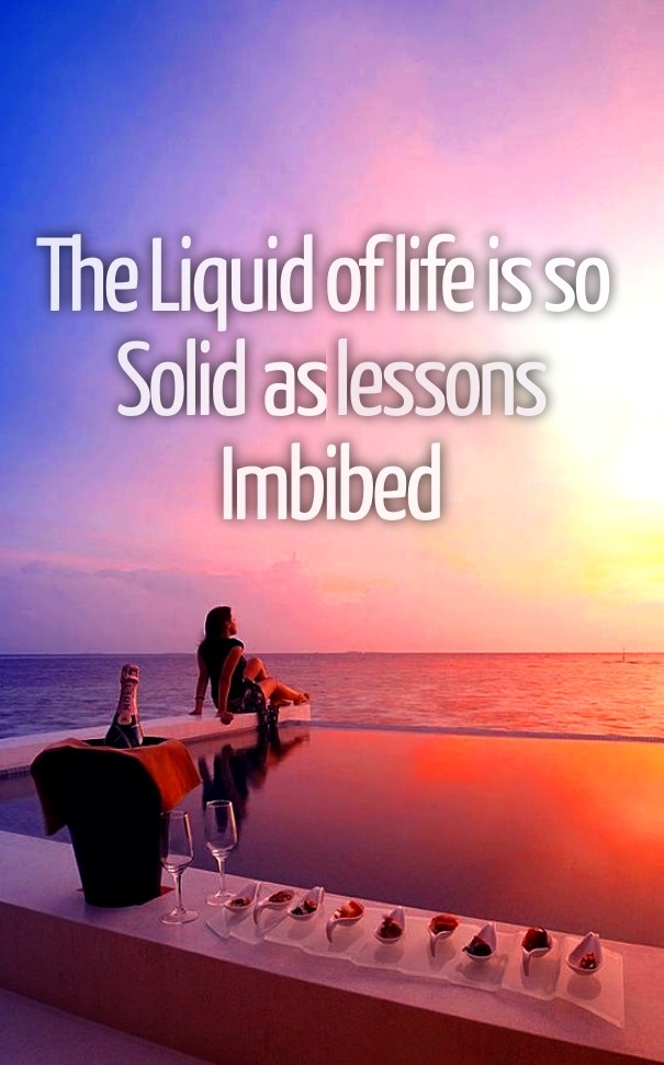 The liquid of life is so solid as Design 