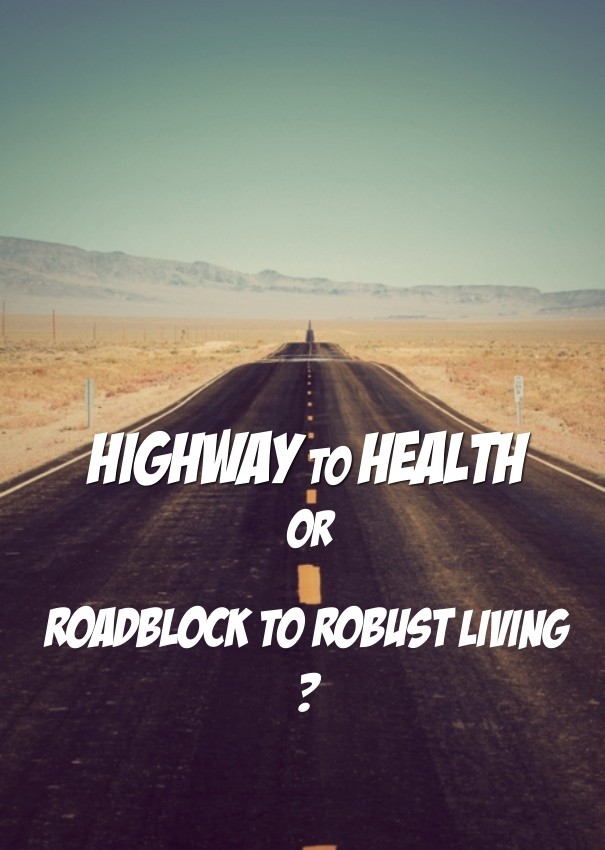 Highway to health or roadblock to Design 