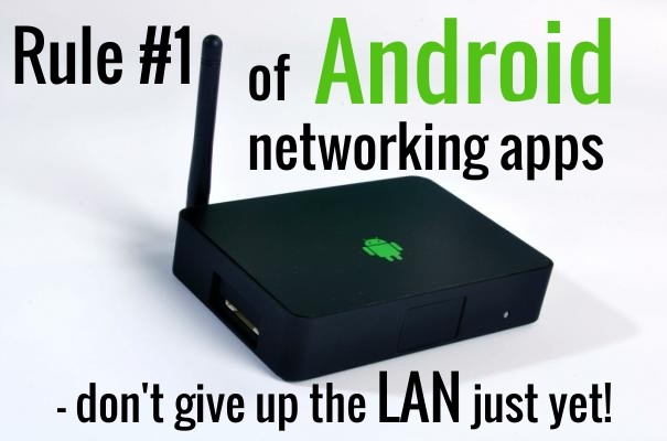Rule #1 android of networking apps - Design 