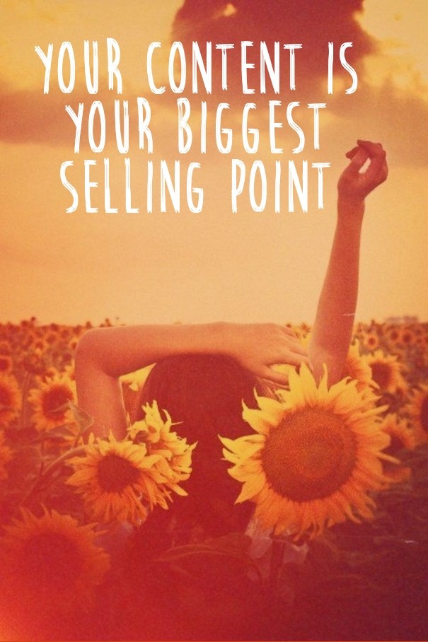 Your content is your biggest selling Design 