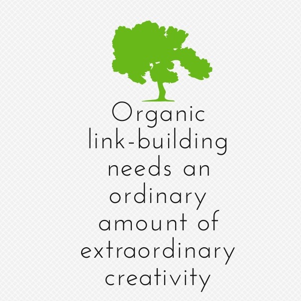 Organic link-building needs an Design 