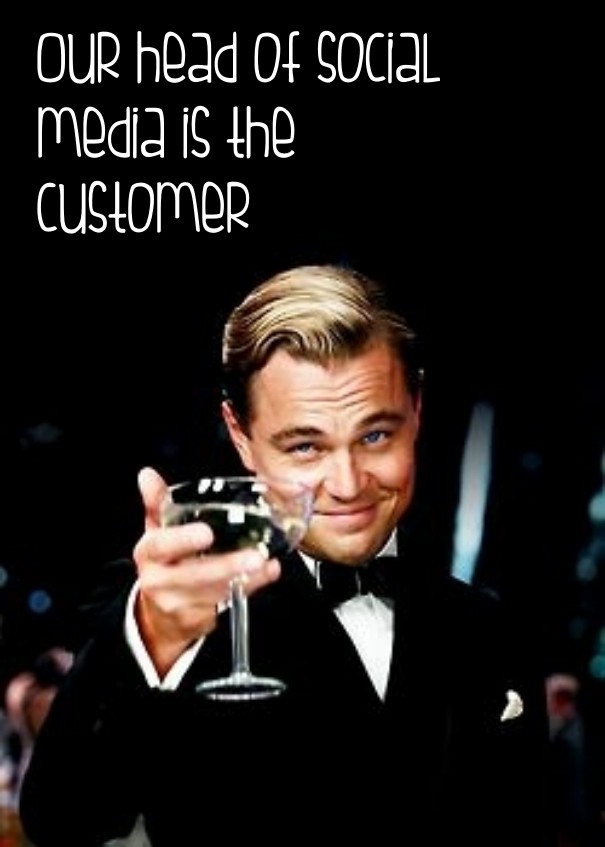 Our head of social media is the Design 