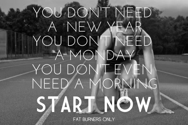 Start now you don't need a new year Design 