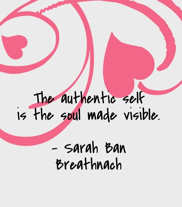 The authentic self is the soul made Design 