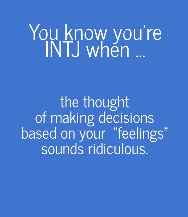 You know you're intj when ... the Design 