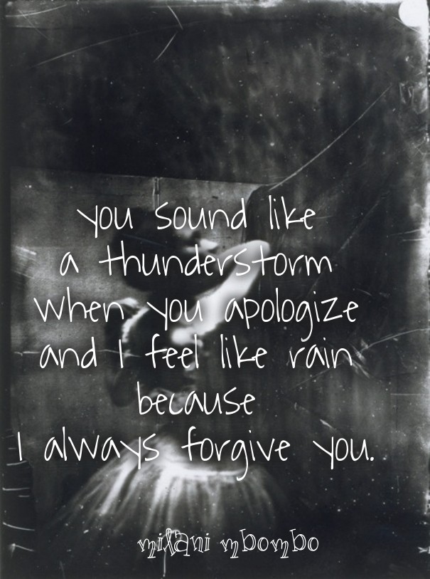 You sound like a thunderstorm when Design 