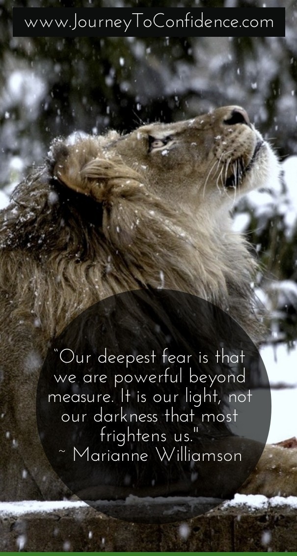 &ldquo;our deepest fear is that we Design 
