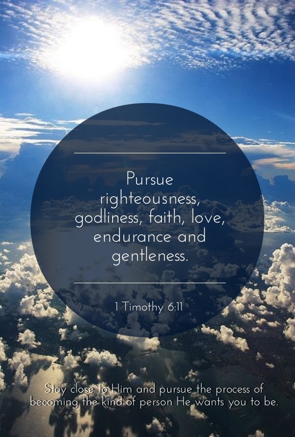 Pursue righteousness, godliness, Design 
