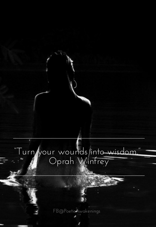 &ldquo;turn your wounds into Design 