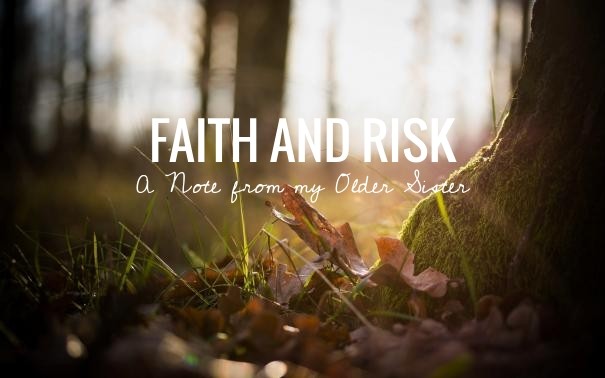 Faith and risk a note from my older Design 