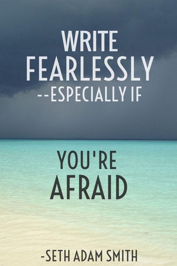 Write fearlessly--especially if Design 