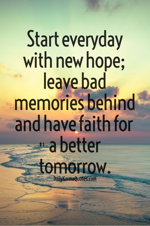Start everyday with new hope; leave Design 