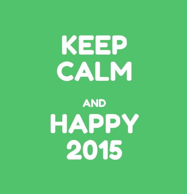 Keep calm and happy 2015 Design 