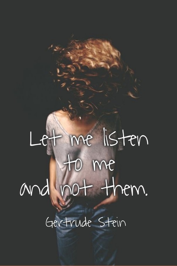Let me listen to me and not them. Design 
