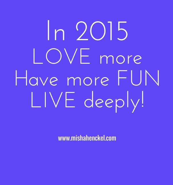 In 2015 love morehave more funlive Design 