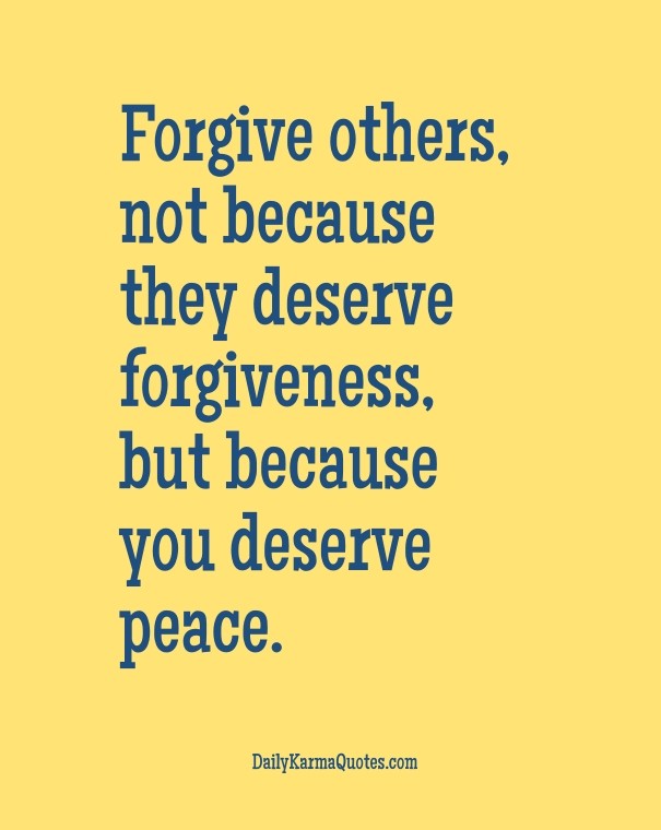 Forgive others, not because they Design 