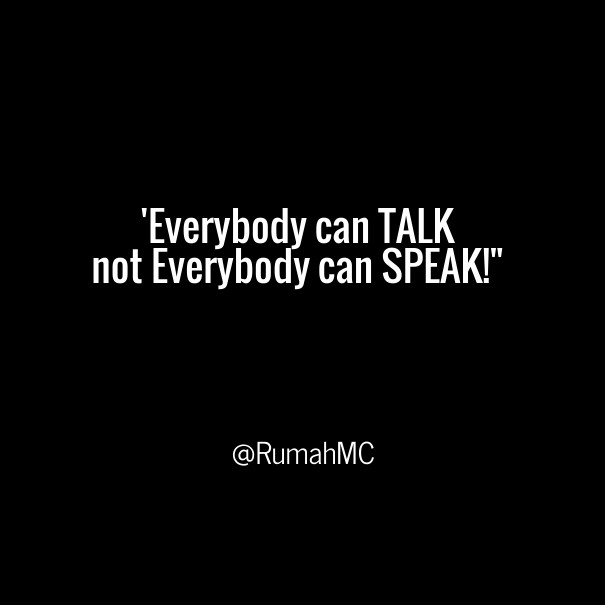 'everybody can talk not everybody Design 