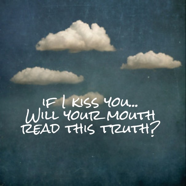 If i kiss you... will your mouth Design 