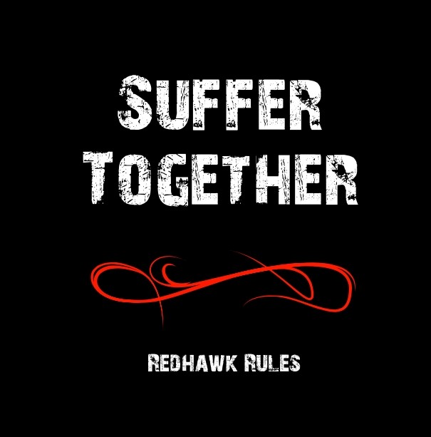 Suffer together redhawk rules Design 