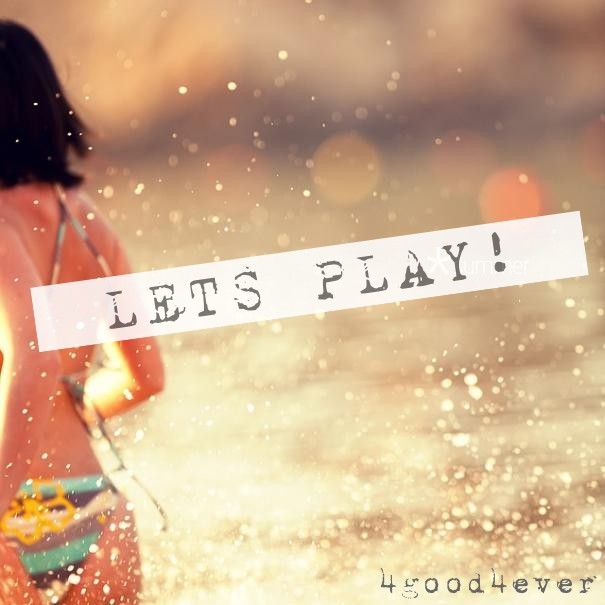 Lets play! 4good4ever Design 