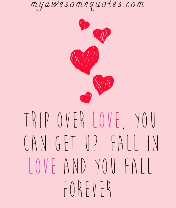 Trip over love, you can get up. fall Design 