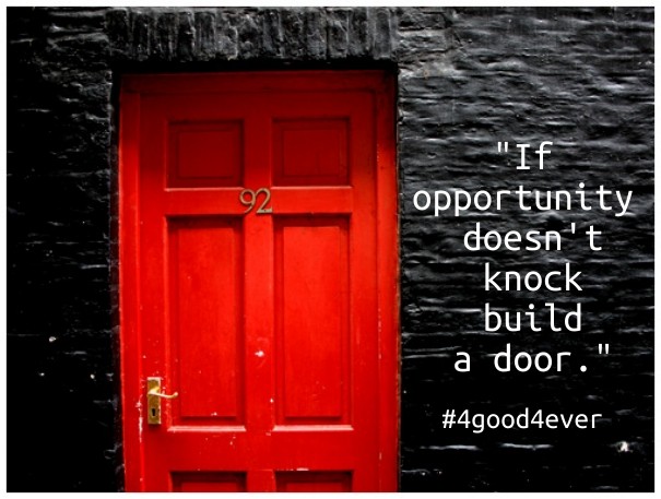 &quot;if opportunity doesn't Design 