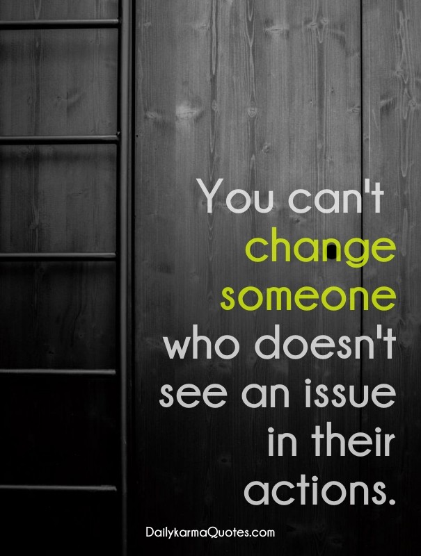 You can't changesomeone who doesn't Design 