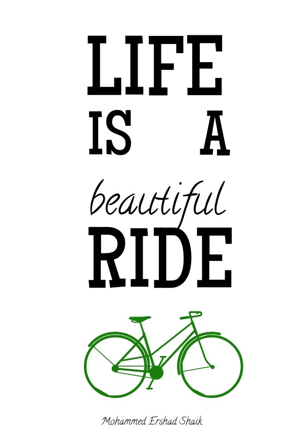 Life is a ride beautiful mohammed Design 
