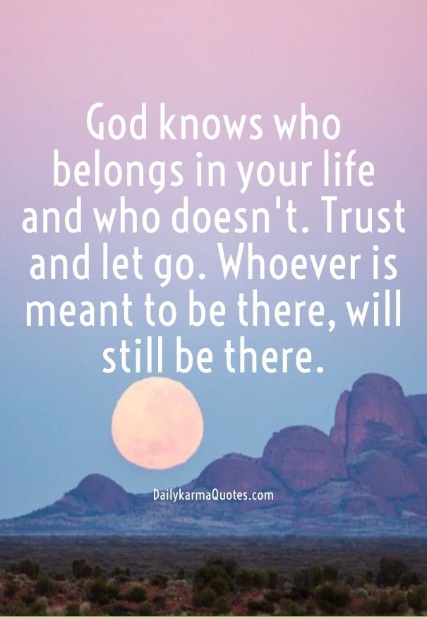 God knows who belongs in your life Design 
