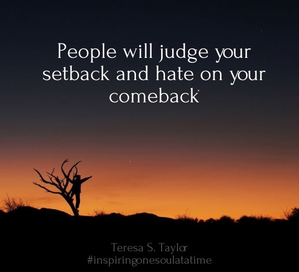 People will judge your setback and Design 