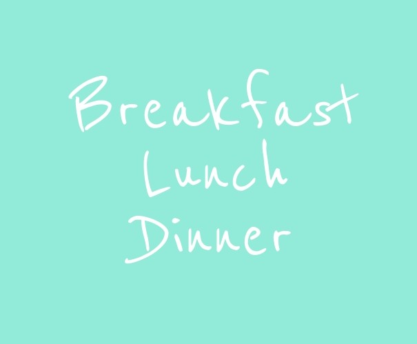 Breakfast lunchdinner from your Design 