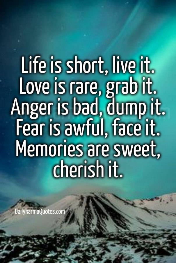 Life is short, live it. love is Design 