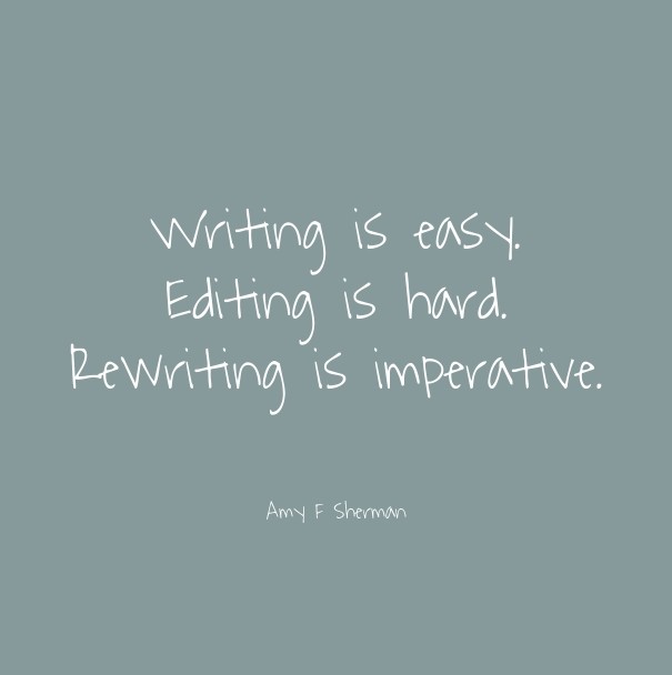 Writing is easy.editing is Design 